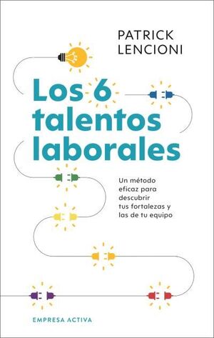 LOS 6 TALENTOS LABORALES