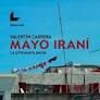 MAYO IRANÍ, LA PRIMAVERA PERSA