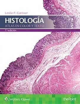 HISTOLOGÍA, ATLAS EN COLOR Y TEXTO (7ª EDICION)