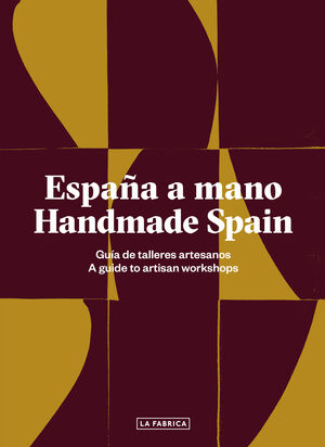 ESPAÑA A MANO / HANDMADE SPAIN