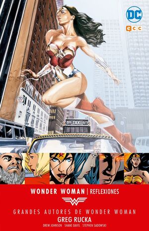 GRANDES AUTORES DE WONDER WOMAN: GREG RUCKA - REFLEXIONES