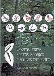 PAXAROS, FROITAS, APEIROS LABREGOS E ANIMAIS CAMPESTRES.  (POESIA)