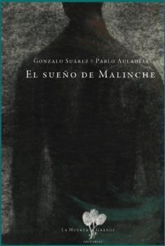 SUEÑO DE MALINCHE, EL