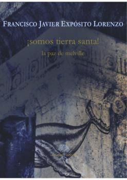 SOMOS TIERRA SANTA! LA PAZ DE MELVILLE