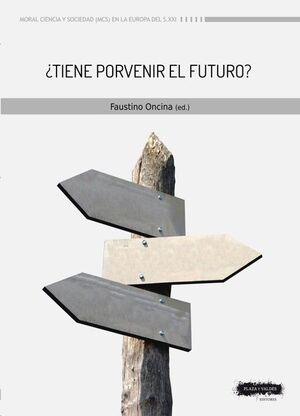 ¿TIENE PORVENIR EL FUTURO?