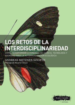 LOS RETOS DE LA INTERDISCIPLINARIEDAD (ECOLOGIA)