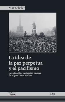 LA IDEA DE PAZ PERPETUA Y EL PACIFISMO