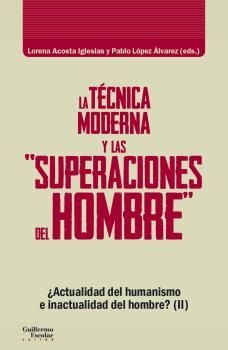 LA TÉCNICA MODERNA Y LAS 