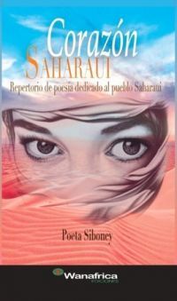 CORAZÓN SAHARAUI REPERTORIO DE POESIA DEDICADO AL