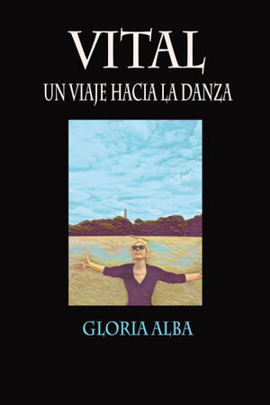 VITAL UN VIAJE HACIA LA DANZA