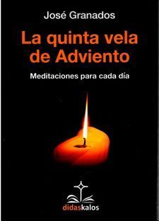 LA QUINTA VELA DE ADVIENTO