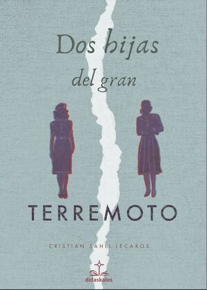 DOS HIJAS DEL GRAN TERREMOTO