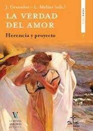 LA VERDAD DEL AMOR: HERENCIA Y PROYECTO
