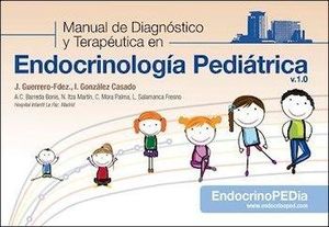 GUÍA RÁPIDA DEL MANUAL DE DIAGNÓSTICO Y TERAPÉUTICA EN ENDOCRINOLOGÍA PEDIÁTRICA