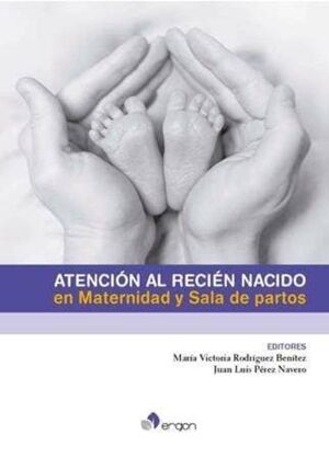 ATENCIÓN AL RECIÉN NACIDO EN MATERNIDAD Y SALA DE PARTOS