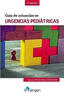 GUÍA DE ACTUACIÓN EN URGENCIAS PEDIÁTRICAS. 2ª EDICION