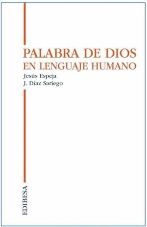 PALABRA DE DIOS EN LENGUAJE HUMANO