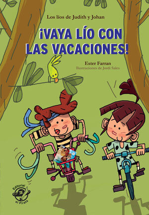 ¡VAYA LÍO CON LAS VACACIONES!   (9 AÑOS)
