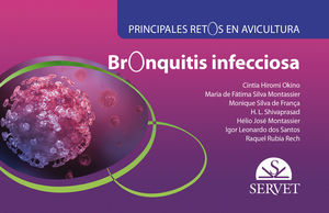 BRONQUITIS INFECCIOSA, PRINCIPALES RETOS DE AVICULTURA