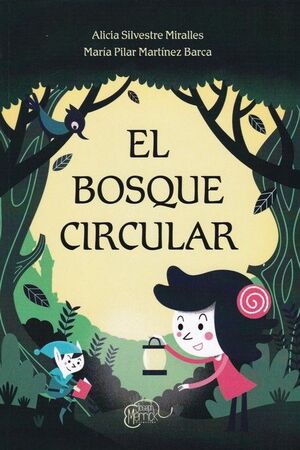 EL BOSQUE CIRCULAR