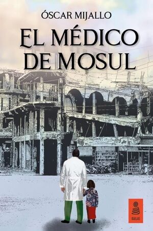 EL MEDICO DE MOSUL