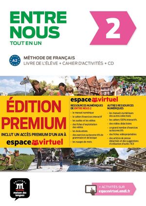 ENTRE NOUS 2. METHODE DE FRANÇAIS. ALUM+EJER+CD+CAMPUS @ (PREMIUM)