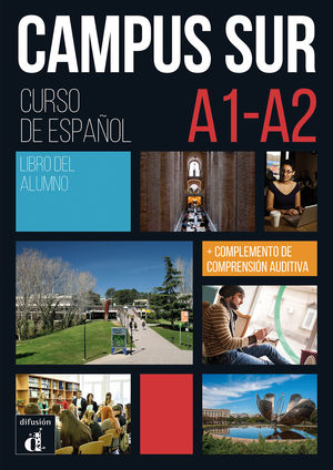 CAMPUS SUR NIVEL A1 A2 LIBRO DEL ALUMNO +MP3 1ER TRIM 2019