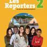 LES REPORTERS 2 - A1.2 ÉD. MACMILLAN -LIVRE DE L'ÉLÈVE + CD