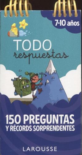 TODO RESPUESTAS. 150 PREGUNTAS Y RÉCORDS SORPRENDENTES