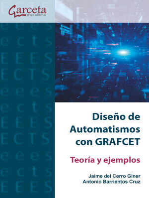 DISEÑO DE AUTOMATISMOS CON GRAFCET