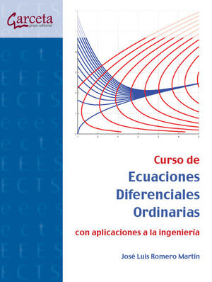 CURSO DE ECUACIONES DIFERENCIALES ORDINARIAS CON APLICACIONES A LA INGENIERIA