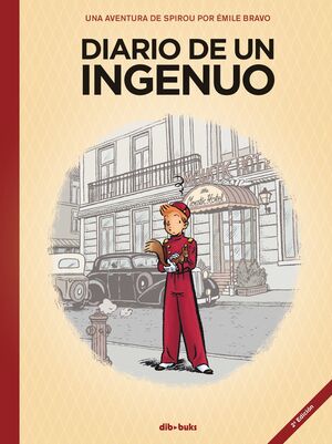 DIARIO DE UN INGENUO. UNA AVENTURA DE SPIROU VOL. 4