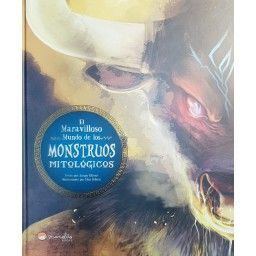 EL MARAVILLOSO MUNDO DE LOS MONSTRUOS MITOLOGICOS