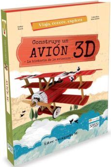 CONSTRUYE EL AVION 3D, LA HISTORIA DE LA AVIACION