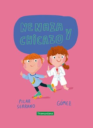 NENAZA Y CHICAZO    (ILUSTRADOS)