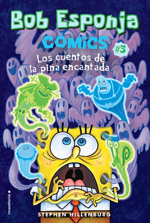 BOB ESPONJA. LOS CUENTOS DE LA PIÑA ENCANTADA (COMIC)
