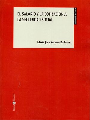 SALARIO Y LA COTIZACION A LA SEGURIDAD SOCIAL