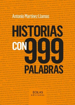 HISTORIAS CON 999 PALABRAS