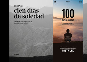 CIEN DIAS DE SOLEDAD. DIARIO DE UNA EXPERIENCIA