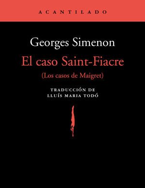 CASO SAINT-FIACRE, EL