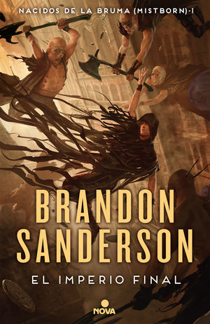 EL IMPERIO FINAL (NACIDOS DE LA BRUMA [MISTBORN], 1)