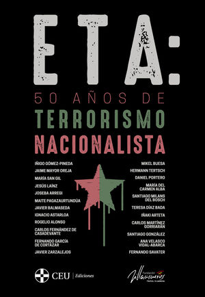 ETA: 50 AÑOS TERRORISMO NACIONALISTA + DICC BREVE TERRORISM