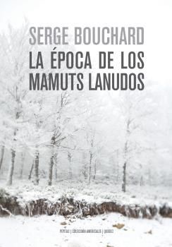 ÉPOCA DE LOS MAMUTS LANUDOS, LA