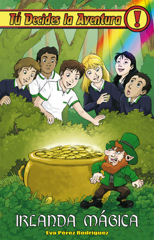 TU DECIDES LA AVENTURA. 32 IRLANDA MAGICA