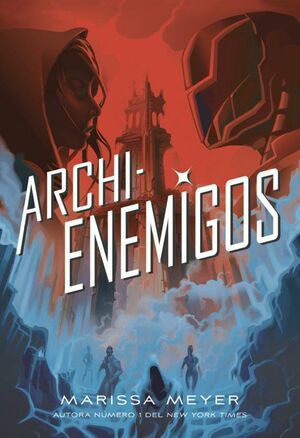 ARCHIENEMIGOS (TRILOGÍA RENEGADOS, 2)