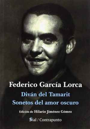 DIVÁN DE TAMARIT / SONETOS DEL AMOR OSCURO
