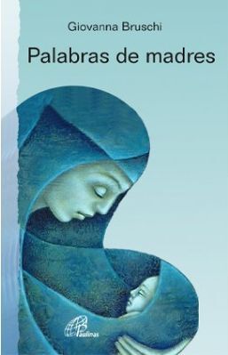 PALABRAS DE MADRES