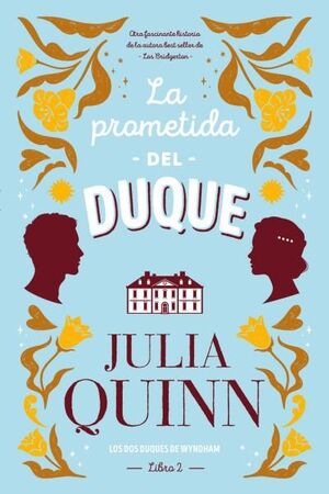 LA PROMETIDA DEL DUQUE (LOS DUQUES DE WYNDHAM, 2)