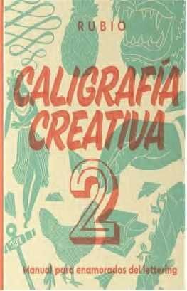 CALIGRAFÍA CREATIVA 2  (RUBIO)