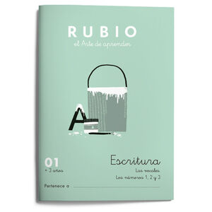 ESCRITURA RUBIO 01. +3AÑOS. LAS VOCALES. LOS NUMEROS 1,2 Y 3